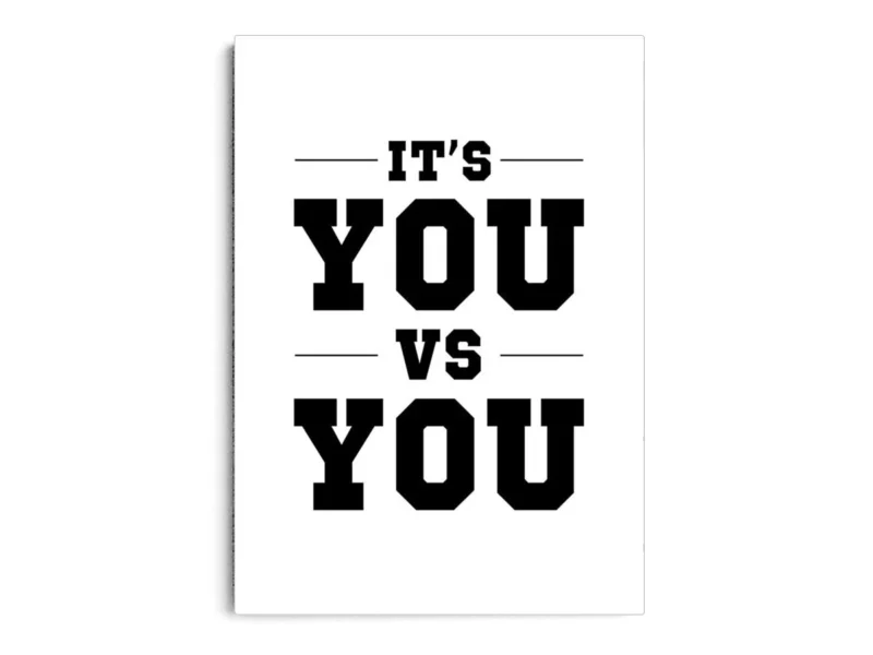 Póster Frase Motivadora Its You vs You