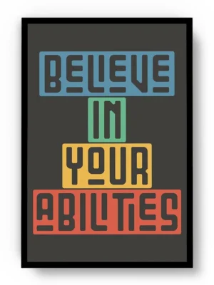 Póster Ilustración Frase Motivadora Believe In Your Abilities