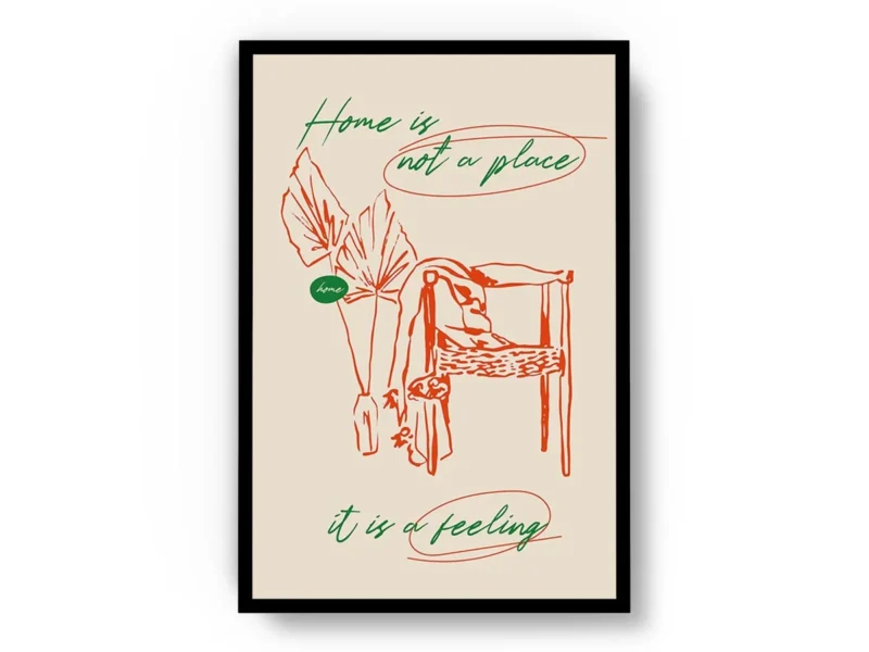 Póster Ilustración Frase Emocional Home Is Not A Place