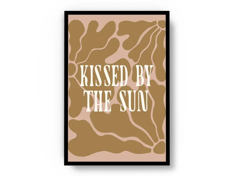 Póster Ilustración Frase Motivadora Kissed By The Sun