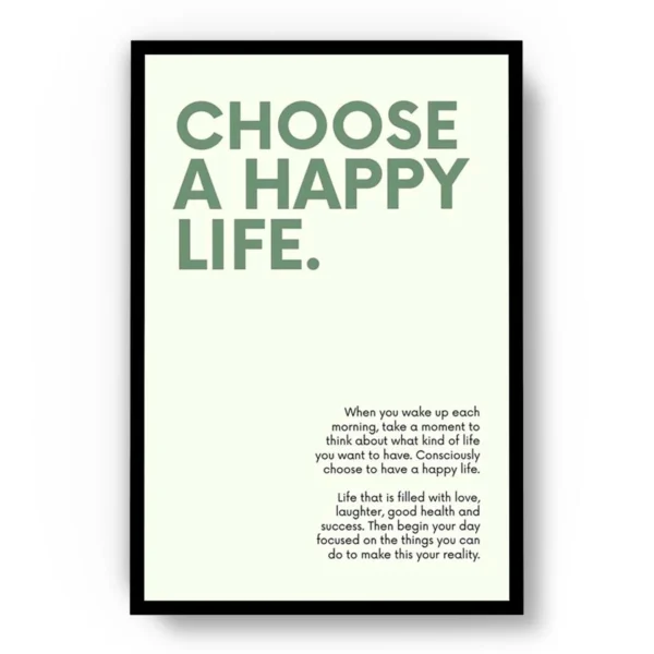 Póster Frase Motivadora con Mensaje Choose A Happy Life.