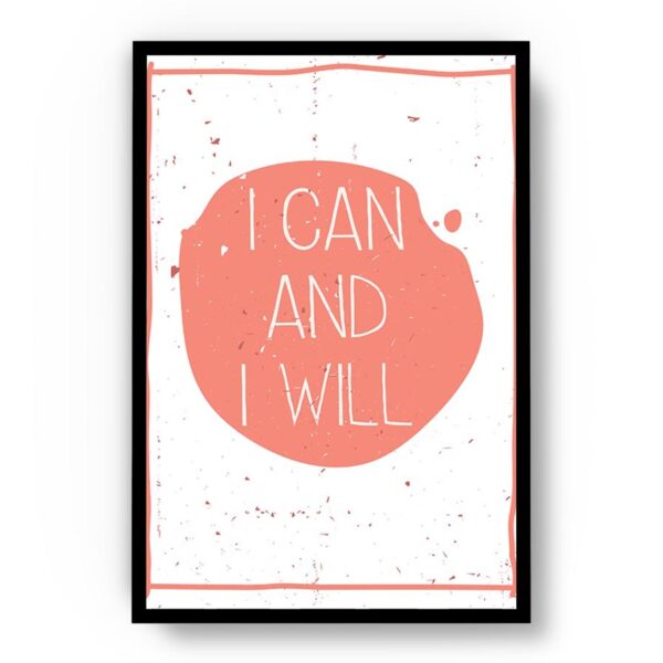 Póster Ilustración Frase Motivadora I Can And I Will