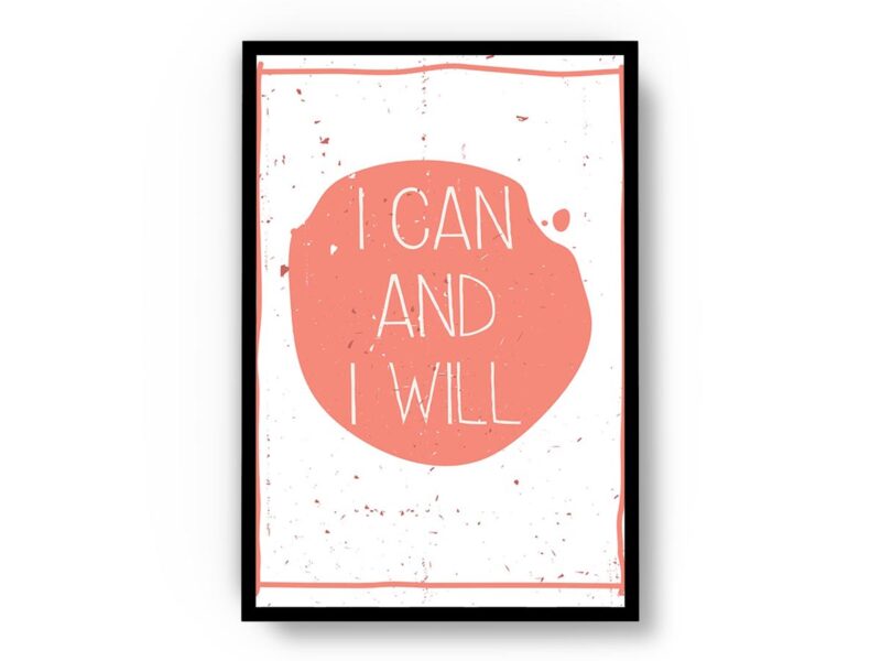 Póster Ilustración Frase Motivadora I Can And I Will