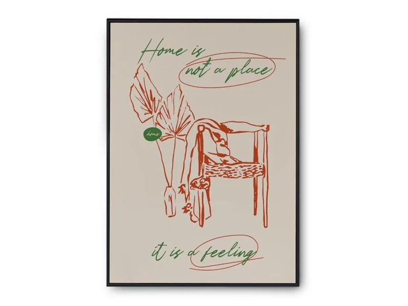 Póster Ilustración Frase Emocional Home Is Not A Place