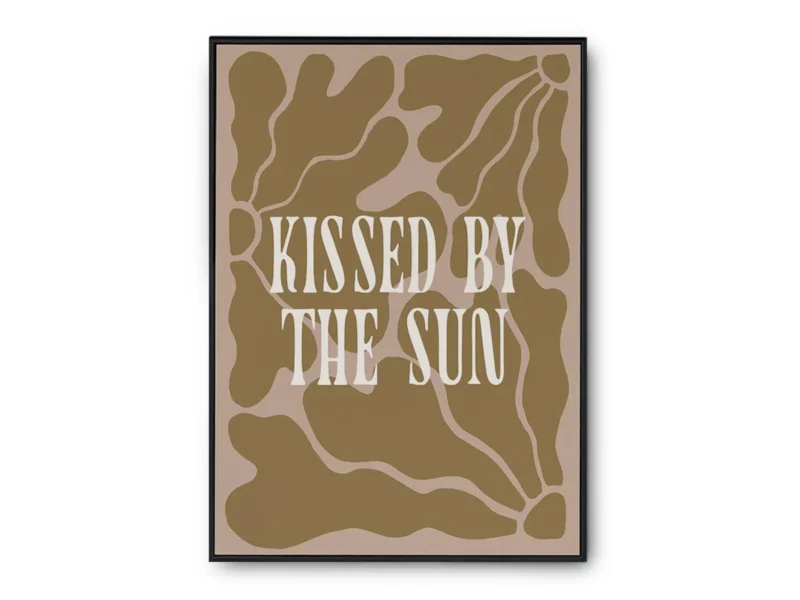 Póster Ilustración Frase Motivadora Kissed By The Sun
