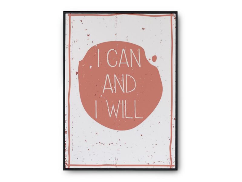 Póster Ilustración Frase Motivadora I Can And I Will