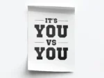Póster Frase Motivadora Its You vs You